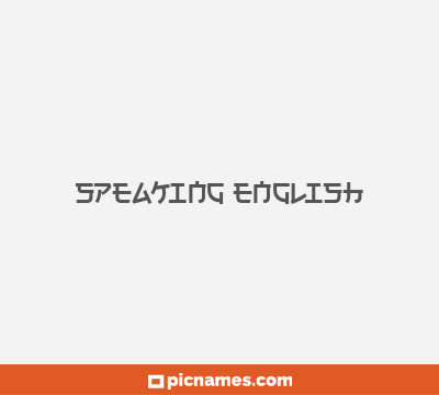 Speaking English